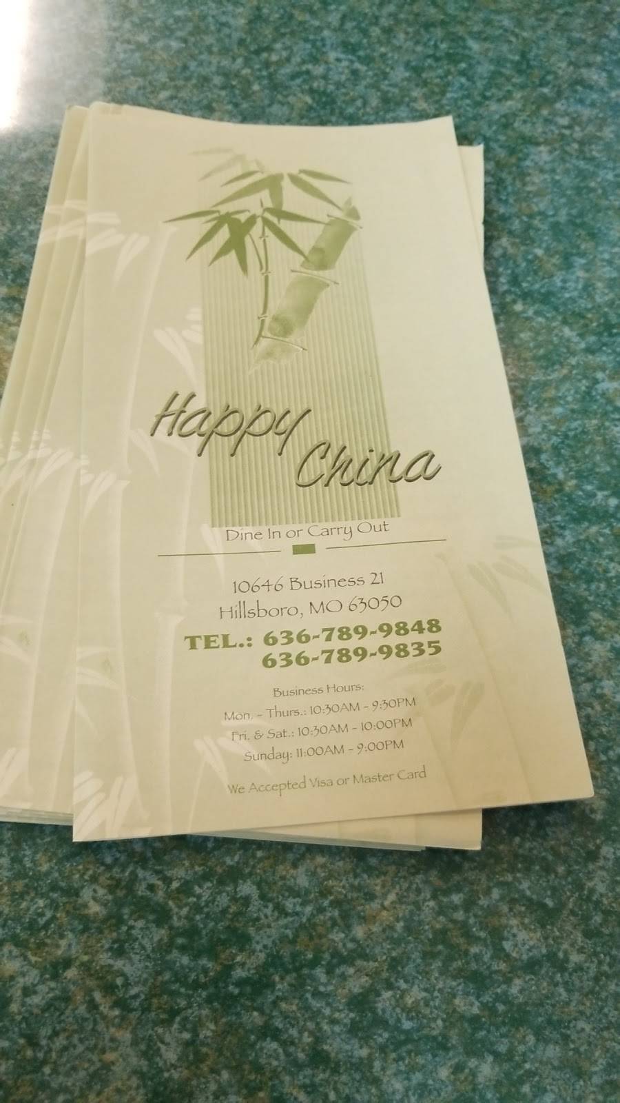 Happy China | restaurant | 10646 MO-21 Bus, Hillsboro, MO 63050, USA | 6367899848 OR +1 636-789-9848